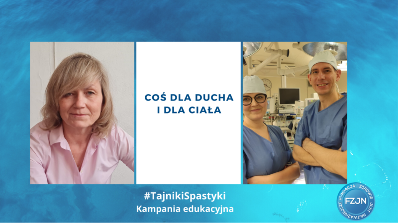 Coś dla ducha i dla ciała - #TajnikiSpastyki